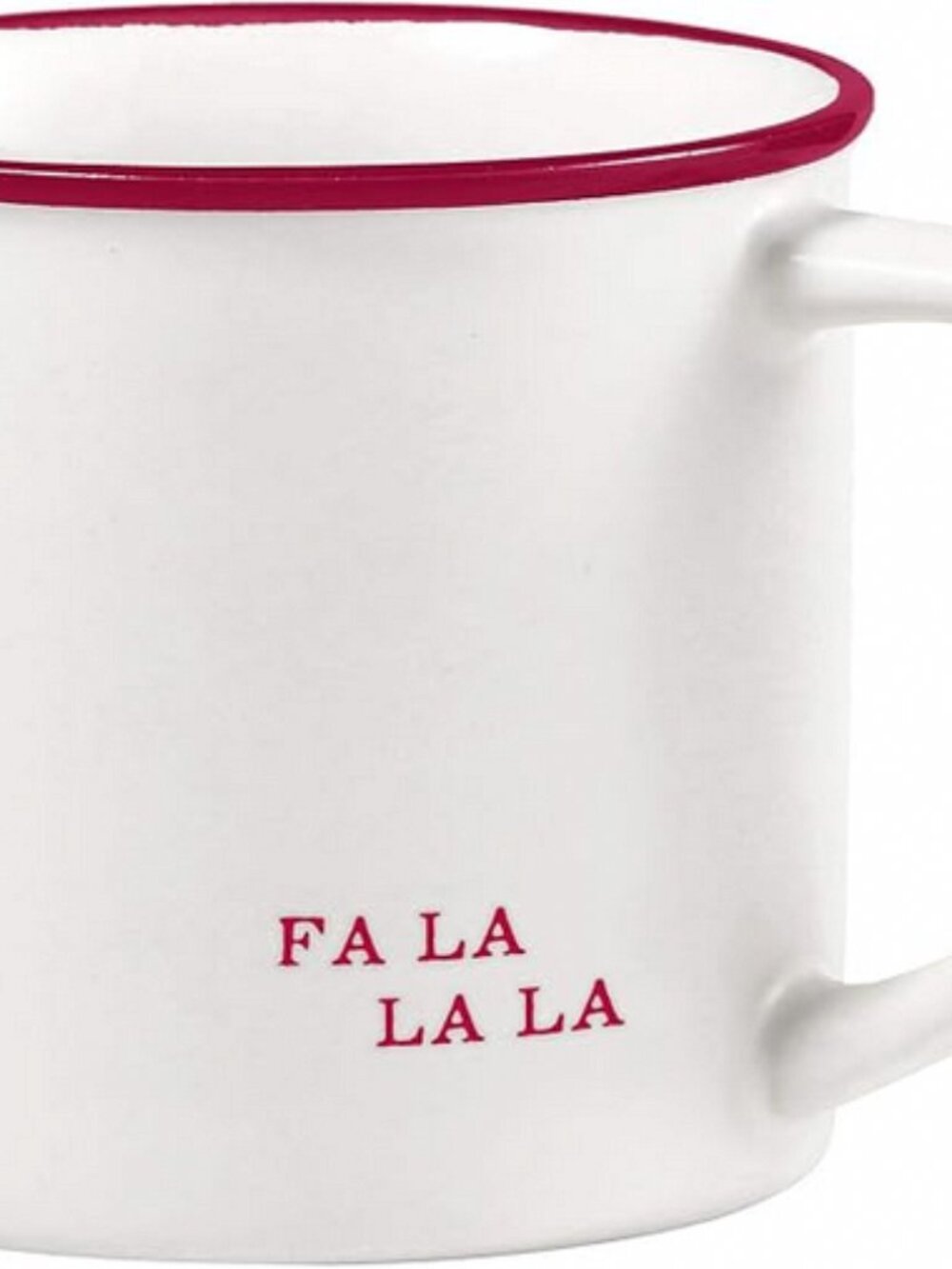 Fa La La La - Stoneware Holiday Coffee Mug